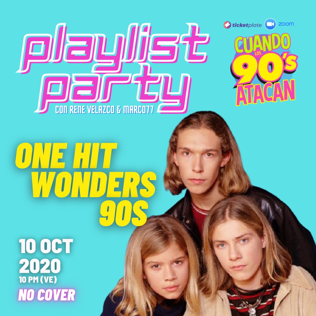 playlist-party-one-hit-wonders-90s-la-gu-a-de-caracas