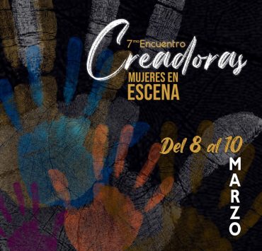 Mujeres Creadoras en Escena